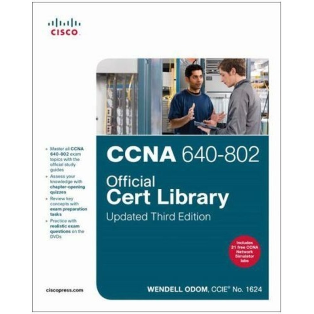 CCNA 640-802 Official Cert Library 3rd Edition Wendell Odom Cisco Press 2011